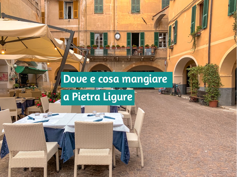 Cosa e Dove Mangiare a Pietra Ligure: I Consigli dei Liguri 2